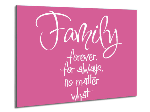 Family Quote Family Forever For Always Pink