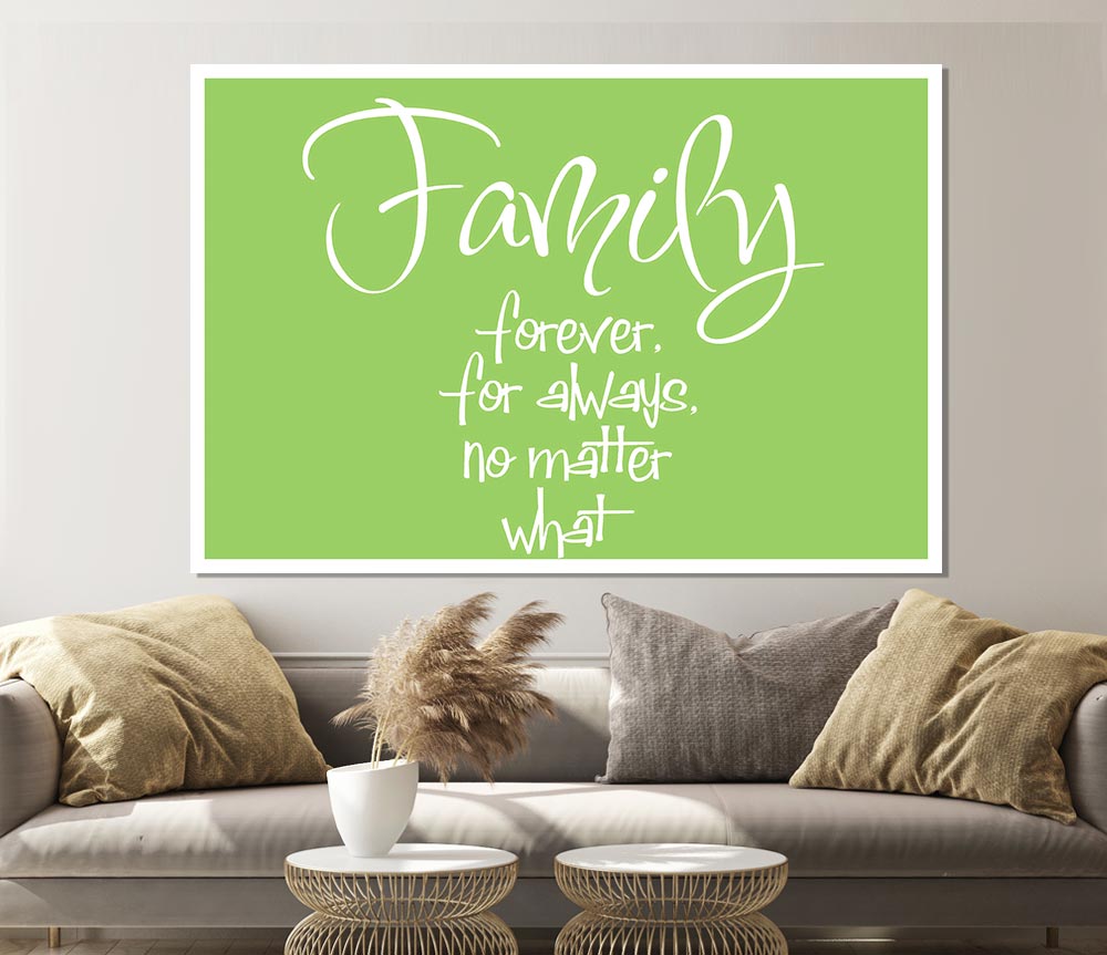 Family Quote Family Forever For Always Lime Green Print Poster Wall Art