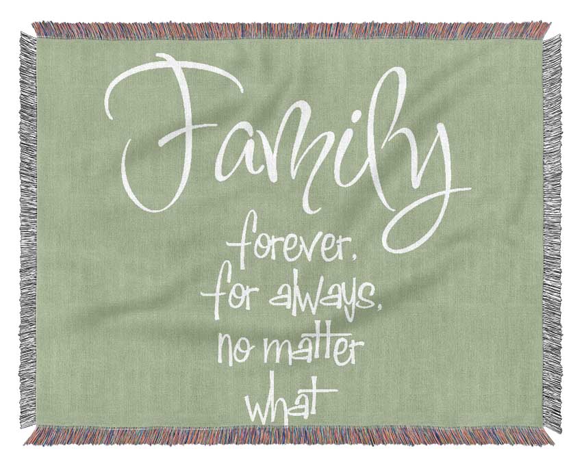 Family Quote Family Forever For Always Lime Green Woven Blanket