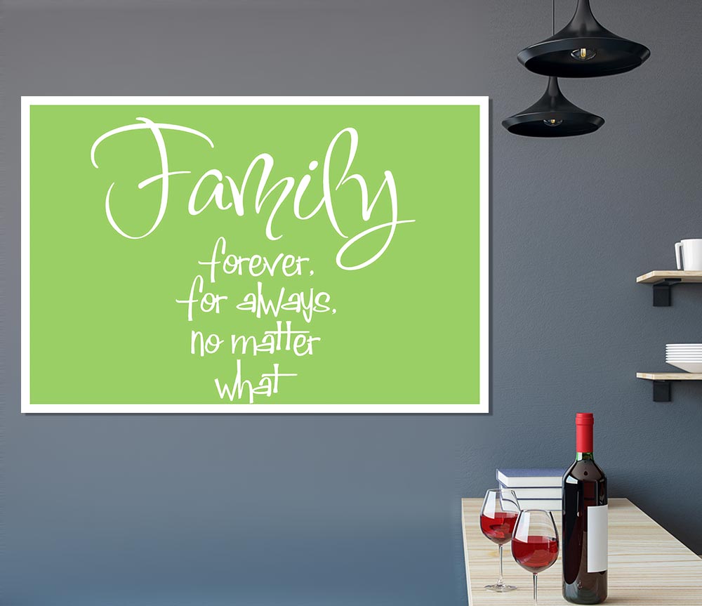 Family Quote Family Forever For Always Lime Green Print Poster Wall Art