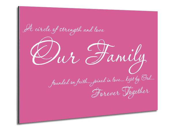 Family Quote Our Family Together Forever Pink