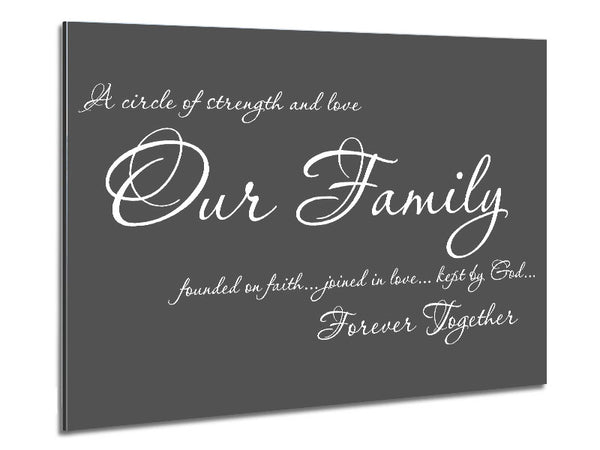 Family Quote Our Family Together Forever Grey