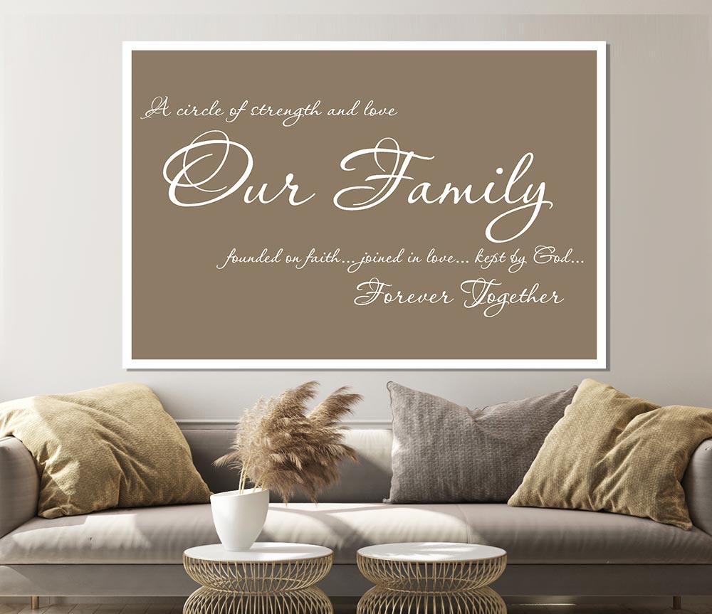 Family Quote Our Family Together Forever Beige Print Poster Wall Art