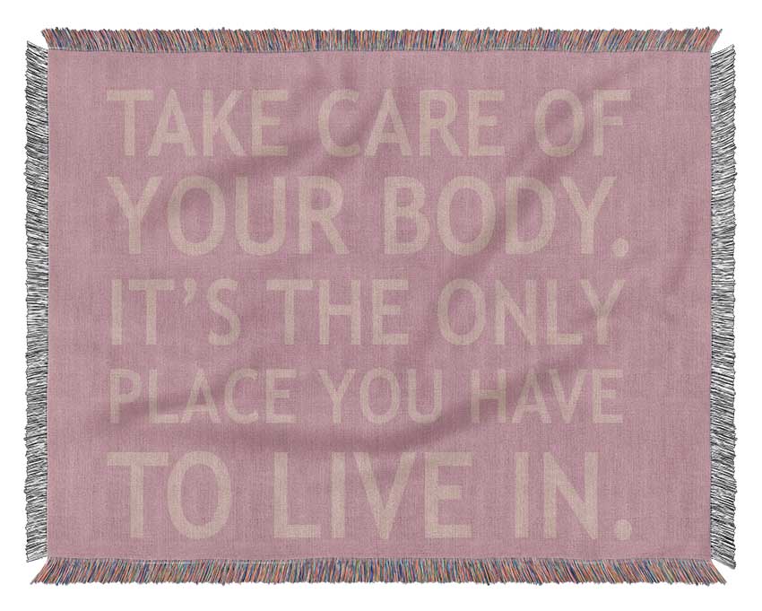 Take Care Of Your Body Pink Woven Blanket