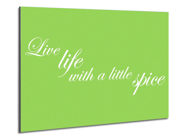 itchen Quote Live Life With A Little Spice Lime Green