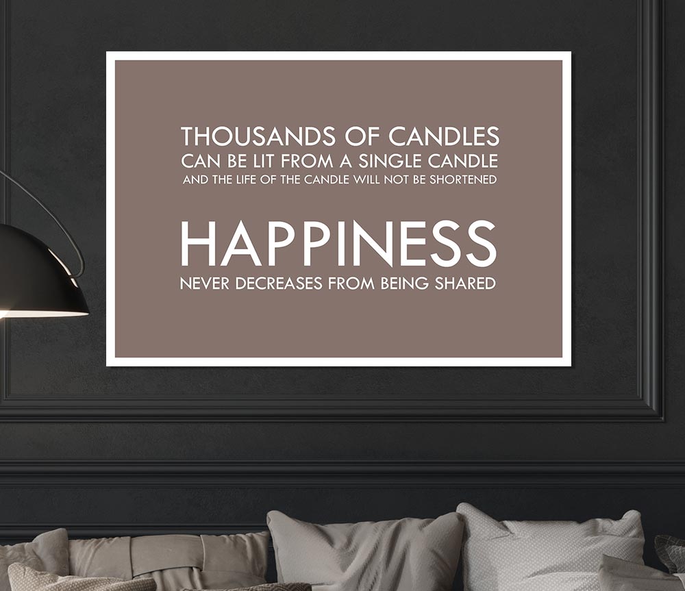 Happiness Never Decreases From Being Shared Beige Print Poster Wall Art