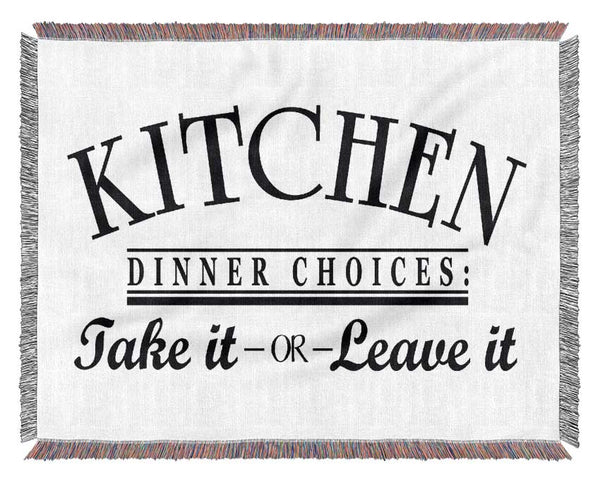 Kitchen Quote Dinner Choices Woven Blanket