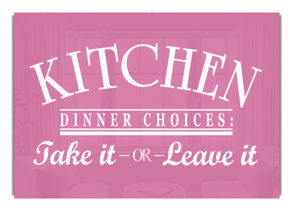 Kitchen Dinner Choices Pink