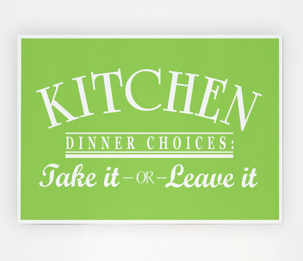 Kitchen Quote Dinner Choices Lime Green Print Poster Wall Art