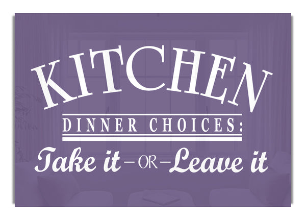 Kitchen Dinner Choices Lilac