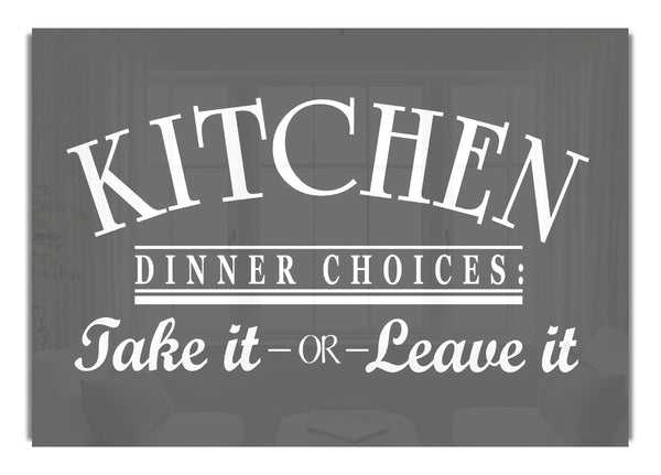 Kitchen Dinner Choices Grey