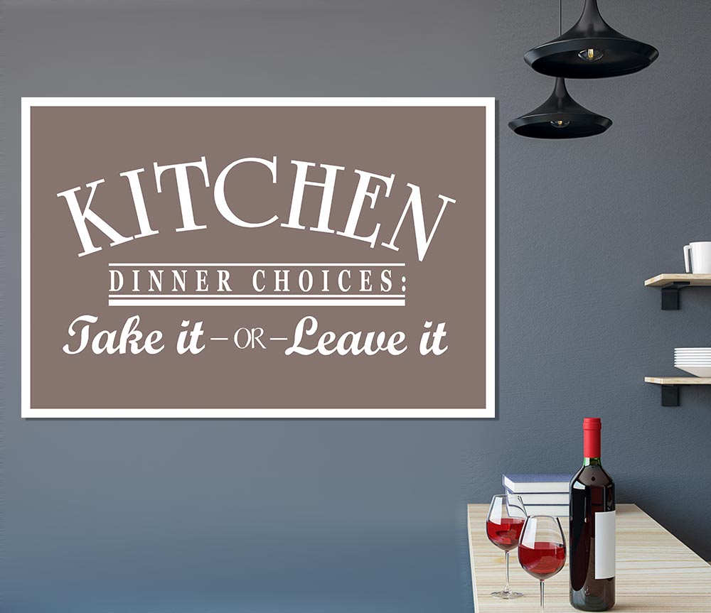 Kitchen Quote Dinner Choices Beige Print Poster Wall Art