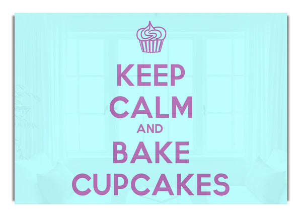 Keep Calm Bake Cupcakes