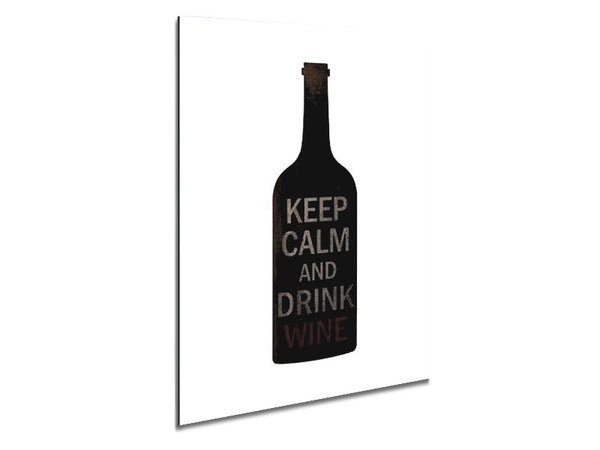 Kitchen Quote Keep Calm Drink Wine