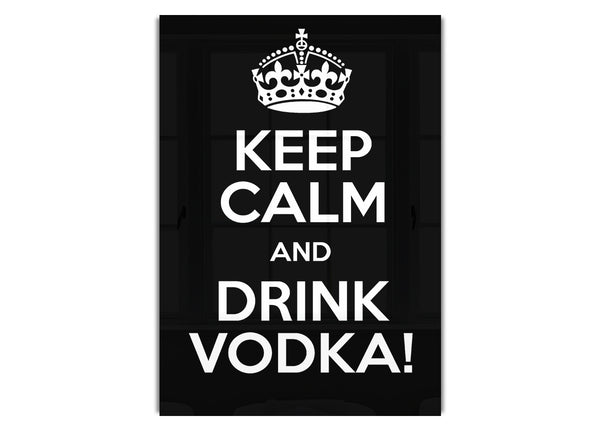 Keep Calm Vodka