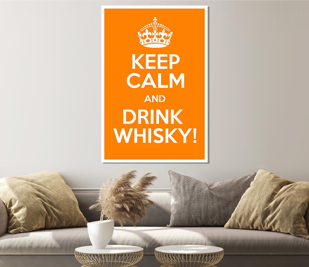 Kitchen Quote Keep Calm Whisky Print Poster Wall Art