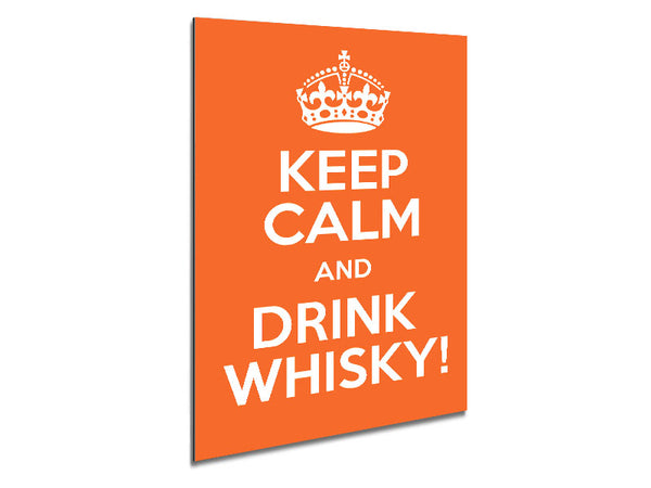 Kitchen Quote Keep Calm Whisky