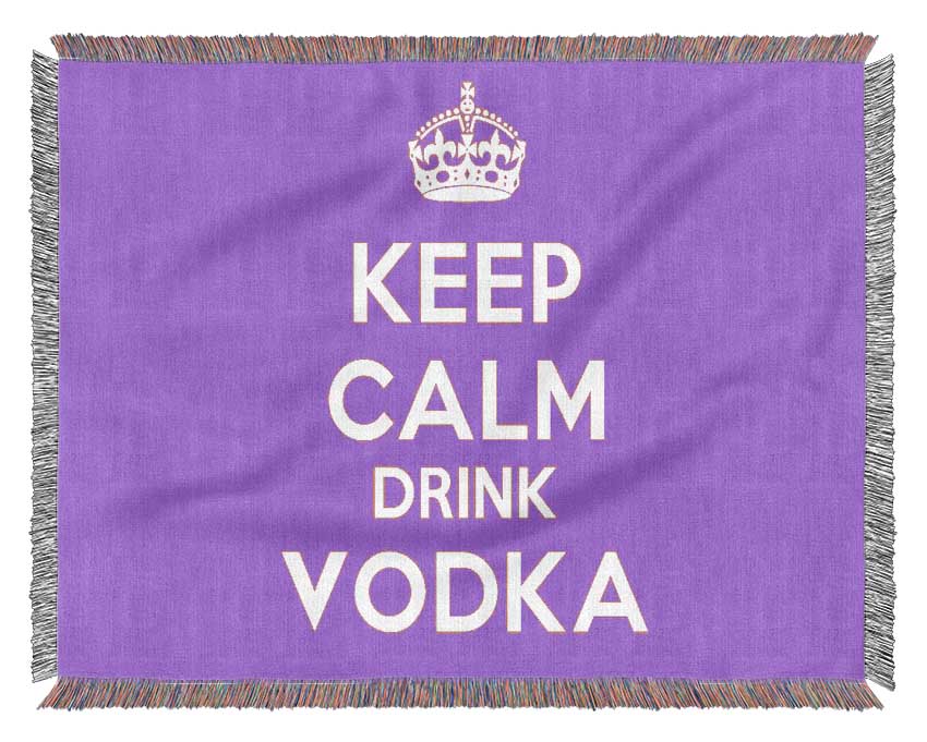 Kitchen Quote Keep Calm Drink Vodka Pink Woven Blanket