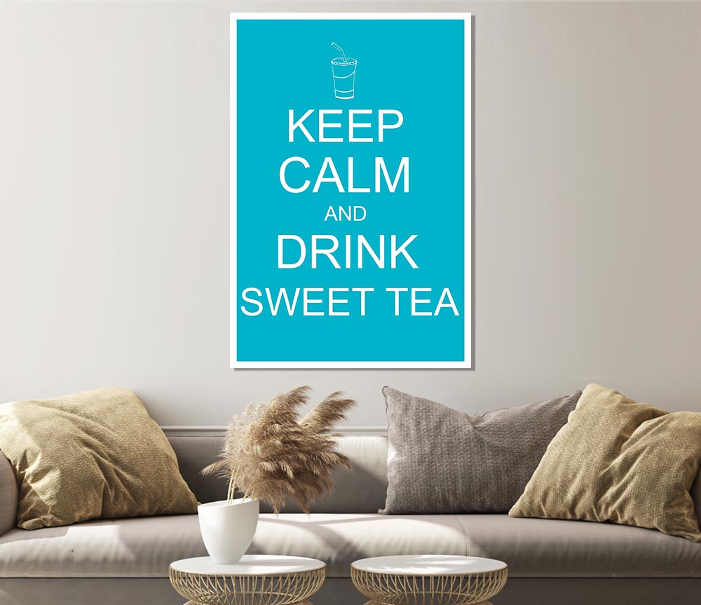 Kitchen Quote Keep Calm Sweet Tea Print Poster Wall Art