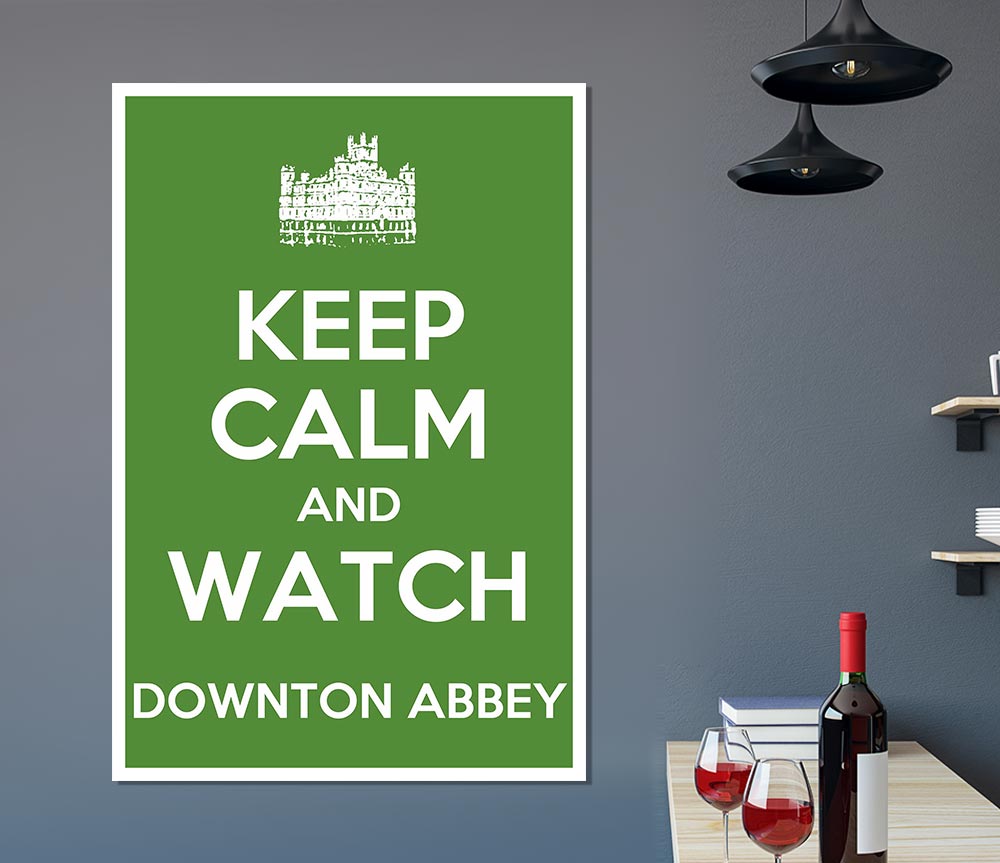 Keep Calm Downton Abbey Print Poster Wall Art