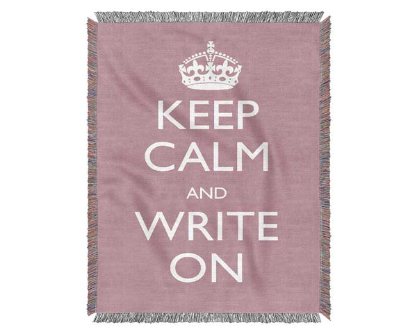 Keep Calm Write On Woven Blanket