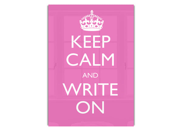 Keep Calm Write On