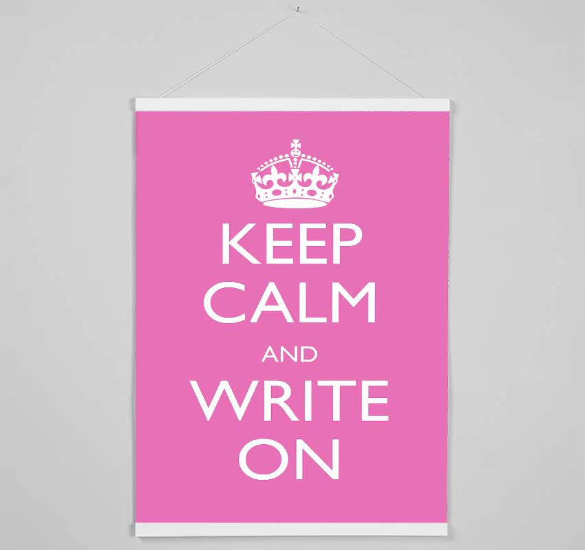 Keep Calm Write On Hanging Poster - Wallart-Direct UK