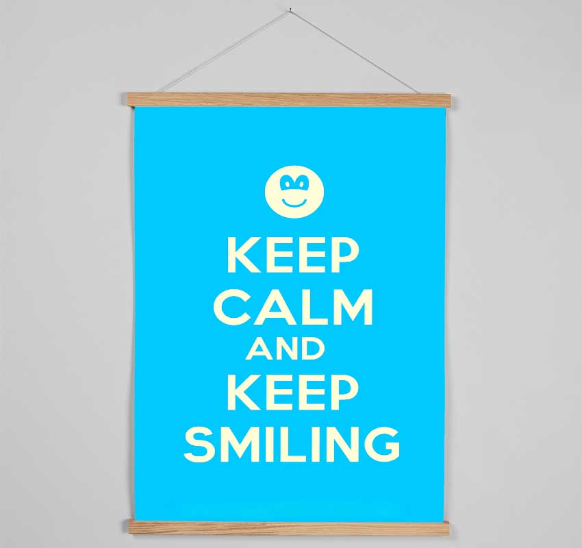 Keep Calm Keep Smiling Hanging Poster - Wallart-Direct UK