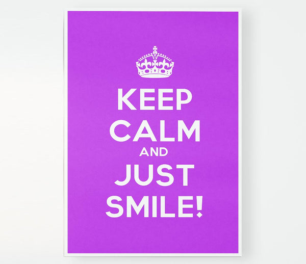 Keep Calm Smile Print Poster Wall Art