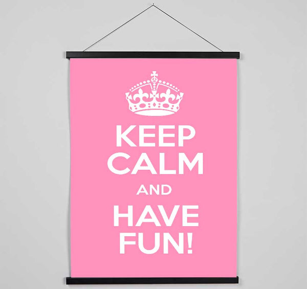 Keep Calm Fun Pink Hanging Poster - Wallart-Direct UK