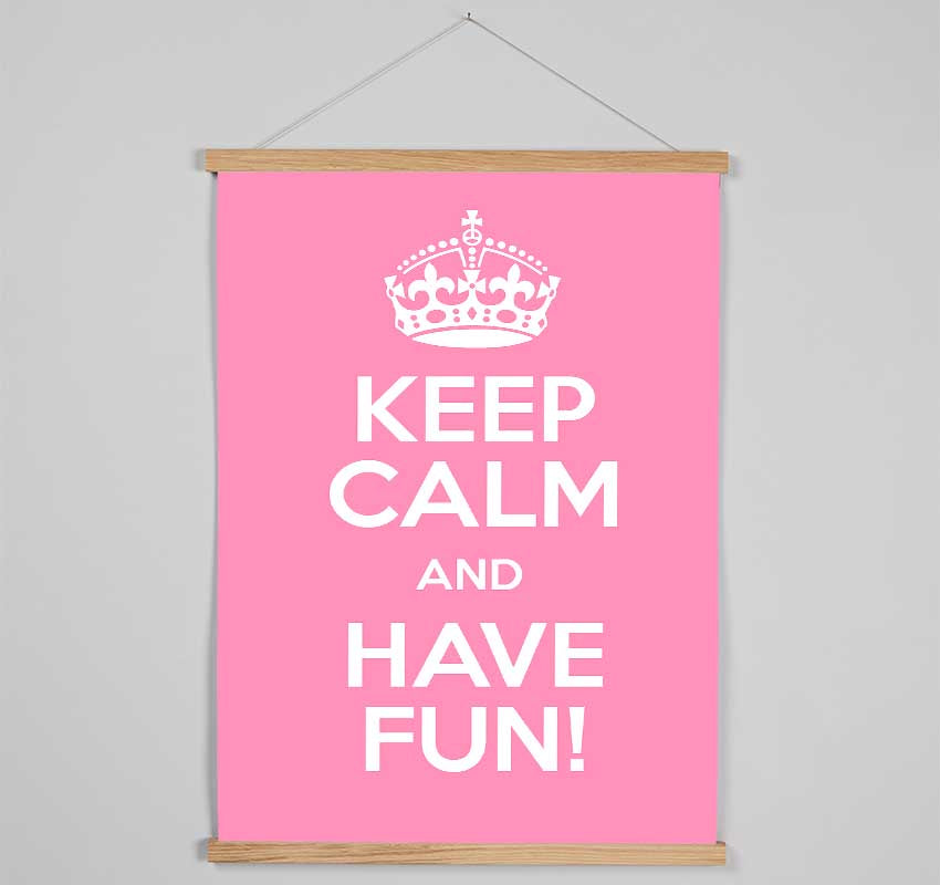 Keep Calm Fun Pink Hanging Poster - Wallart-Direct UK