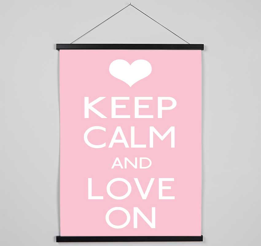 Keep Calm Love On Hanging Poster - Wallart-Direct UK