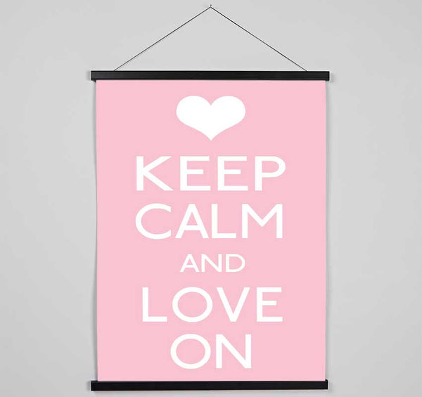 Keep Calm Love On Hanging Poster - Wallart-Direct UK