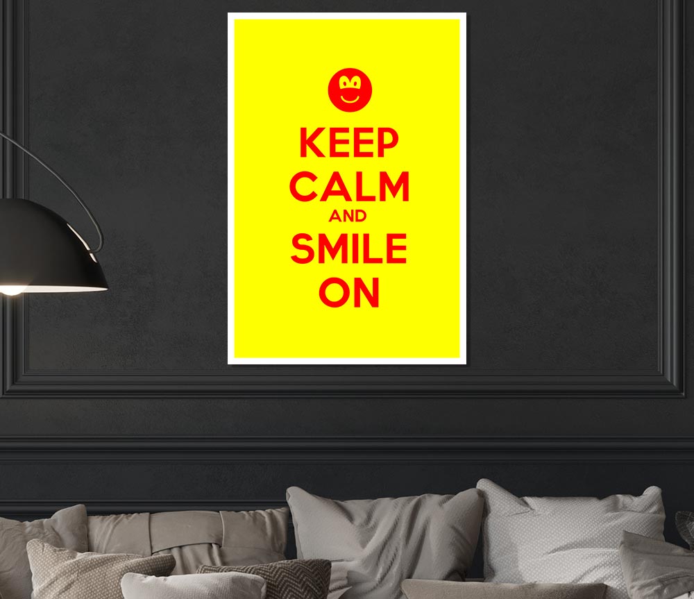 Keep Calm Smile On Yellow Print Poster Wall Art