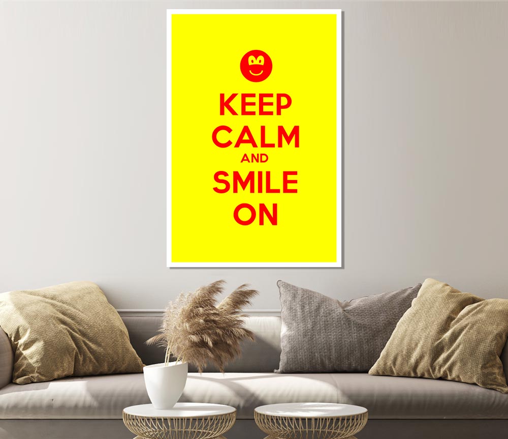 Keep Calm Smile On Yellow Print Poster Wall Art