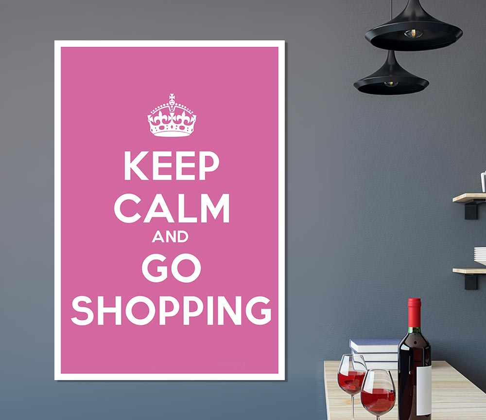 Girls Room Quote Keep Calm Go Shopping Print Poster Wall Art