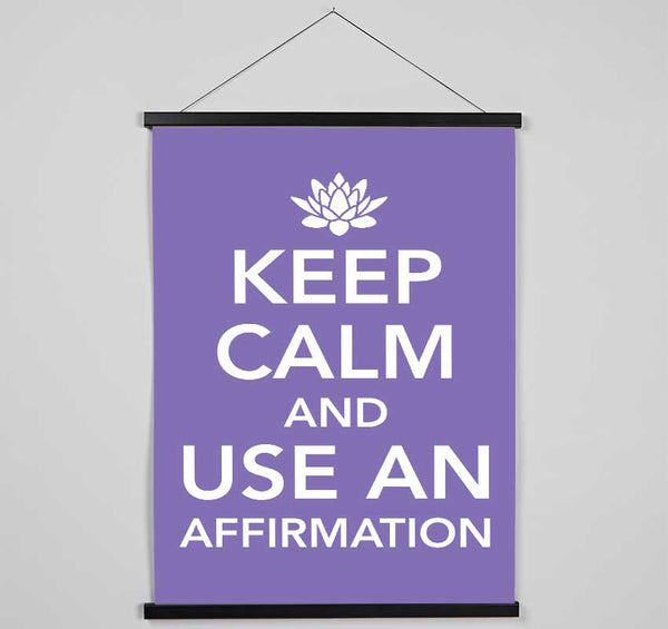 Keep Calm Affirmation Hanging Poster - Wallart-Direct UK