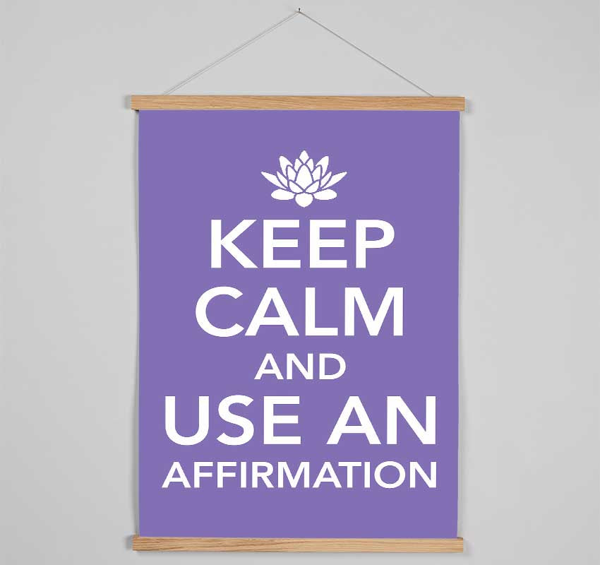 Keep Calm Affirmation Hanging Poster - Wallart-Direct UK