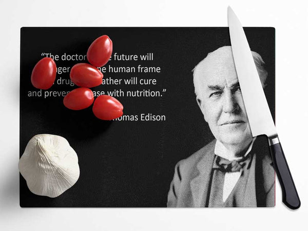 Motivational Quote Thomas Edison Glass Chopping Board