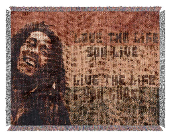 Music Quote Bob Marley Love The Life Woven Blanket