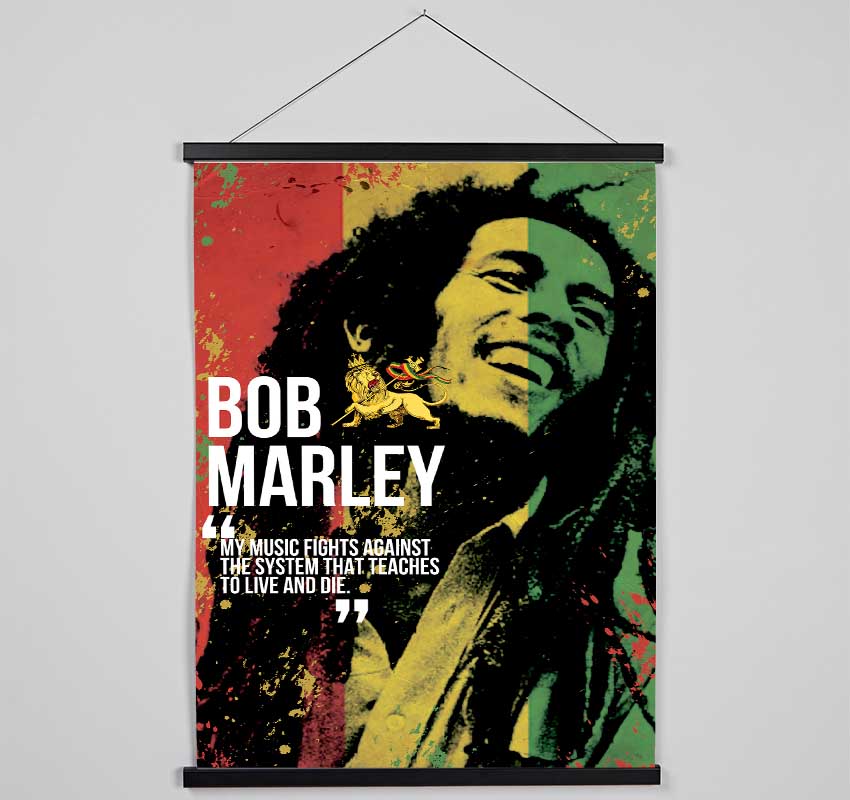 Music Quote Bob Marley My Music Fights Hanging Poster - Wallart-Direct UK