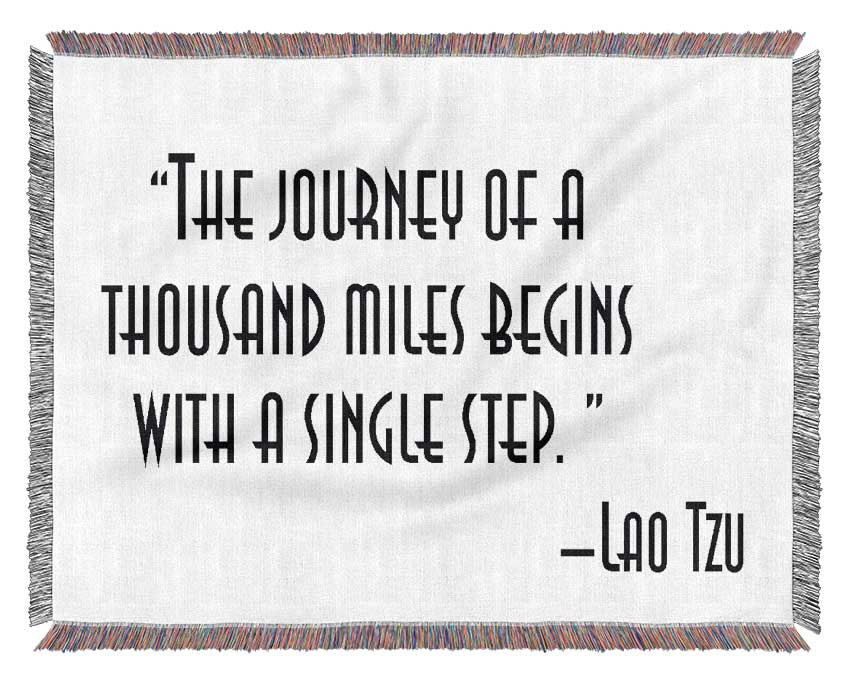 Motivational Quote Lao Tzu The Journey Of A Thousand Miles Woven Blanket