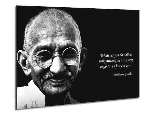 Motivational Quote Gandhi Do It