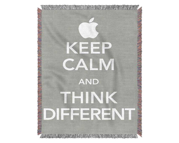 Keep Calm And Think Diffrent Woven Blanket