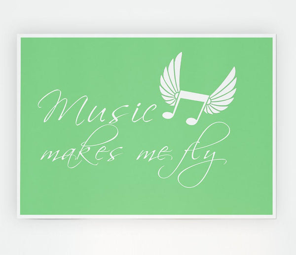 Boys Room Quote Music Makes Me Fly Green Print Poster Wall Art