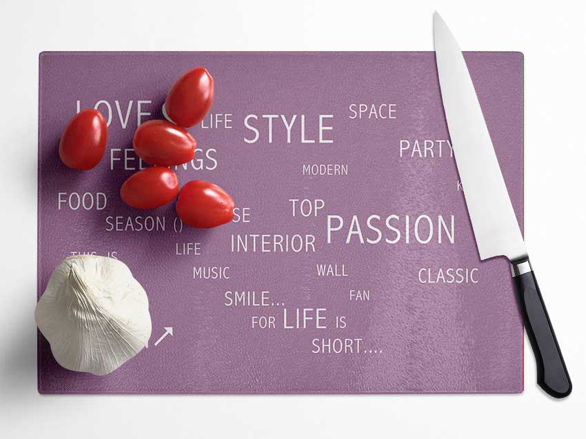 Love Quote Love Life Dusty Pink Glass Chopping Board