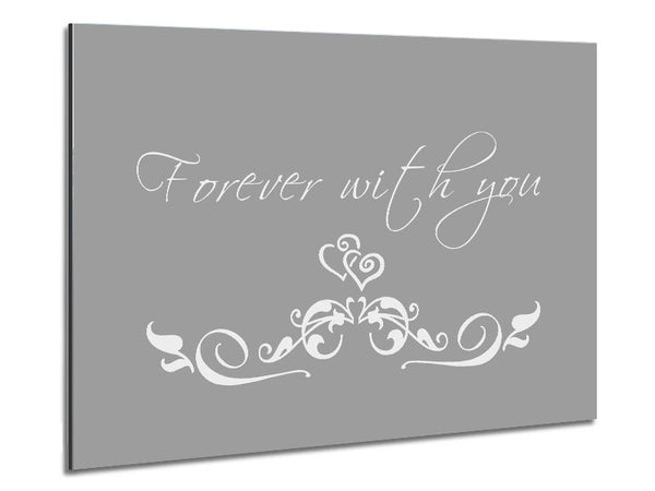 Love Quote Forever With You Grey White