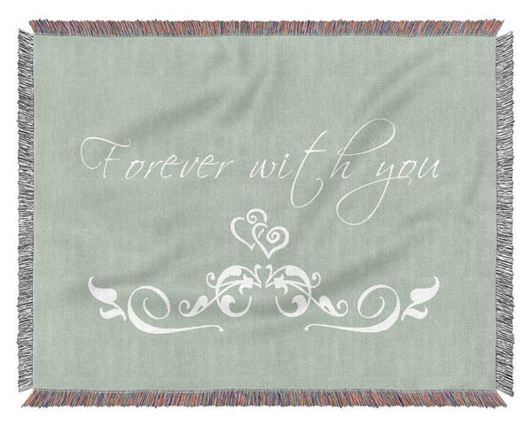 Love Quote Forever With You Beige Woven Blanket