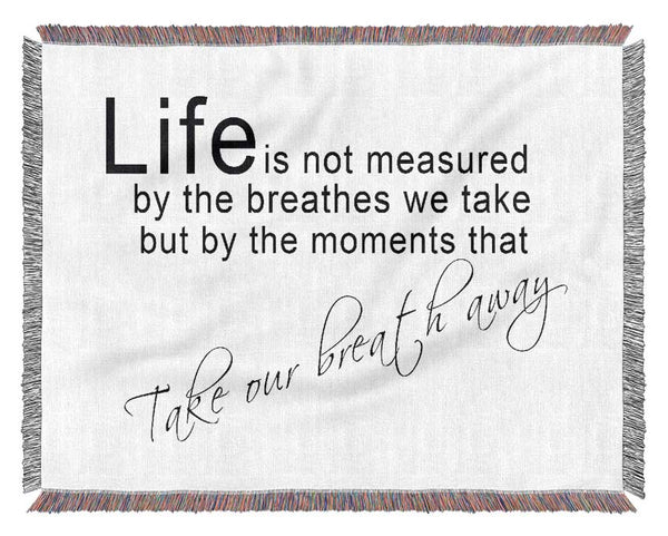 Life Is Not Measured White Woven Blanket