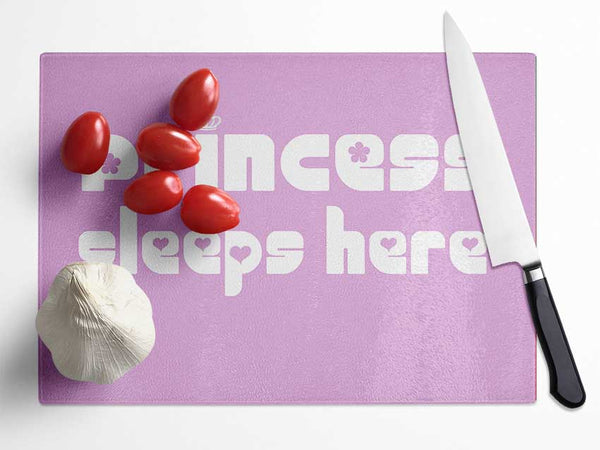 Nursery Quote Princess sleeps 2 Pink Glass Chopping Board